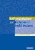 Self-Organisation and Evolution of Biological and Social Systems