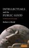 Intellectuals and the Public Good