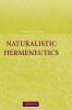 Naturalistic Hermeneutics