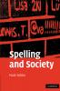 Spelling and Society