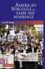 America's Struggle for Same-Sex Marriage
