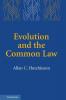 Evolution and the Common Law
