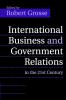 International Business and Government Relations in the 21st             Century
