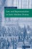 Law and Representation in Early Modern Drama