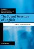 The Sound Structure of English