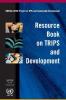 Resource Book on TRIPS and Development