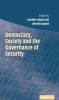 Democracy Society and the Governance of Security
