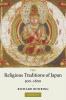 The Religious Traditions of Japan 500-1600