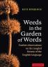 Weeds in the Garden of Words