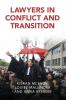 Lawyers in Conflict and Transition