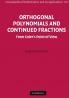 Orthogonal Polynomials and Continued Fractions