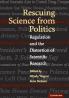 Rescuing Science from Politics