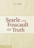 Searle and Foucault on Truth