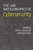 The Law and Economics of Cybersecurity