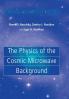 The Physics of the Cosmic Microwave Background