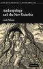Anthropology and the New Genetics