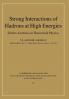 Strong Interactions of Hadrons at High Energies
