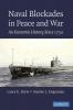Naval Blockades in Peace and War