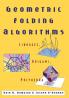 Geometric Folding Algorithms