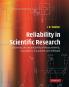 Reliability in Scientific Research