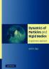 Dynamics of Particles and Rigid Bodies