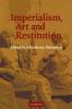 Imperialism Art and Restitution