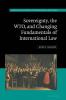 Sovereignty the WTO and Changing Fundamentals of International Law