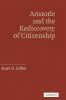 Aristotle and the Rediscovery of Citizenship