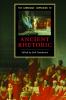The Cambridge Companion to Ancient Rhetoric