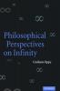 Philosophical Perspectives on Infinity