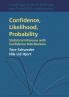 Confidence Likelihood Probability