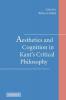 Aesthetics and Cognition in Kant's Critical Philosophy