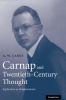 Carnap and Twentieth-Century Thought