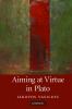 Aiming at Virtue in Plato