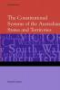 The Constitutional Systems of the Australian States and             Territories