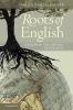 Roots of English