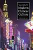 The Cambridge Companion to Modern Chinese Culture