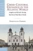 Cross-Cultural Exchange in the Atlantic World