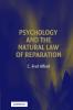 Psychology and the Natural Law of Reparation