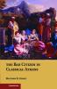 The Bad Citizen in Classical Athens