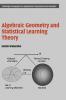Algebraic Geometry and Statistical Learning Theory