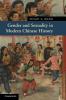Gender and Sexuality in Modern Chinese History