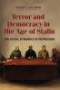 Terror and Democracy in the Age of Stalin