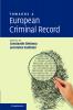 Towards a European Criminal Record