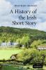 A History of the Irish Short Story