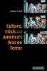 Culture Crisis and America's War on Terror