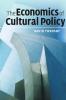 The Economics of Cultural Policy