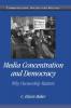 Media Concentration and Democracy