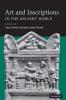 Art and Inscriptions in the Ancient World