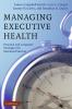 Managing Executive Health